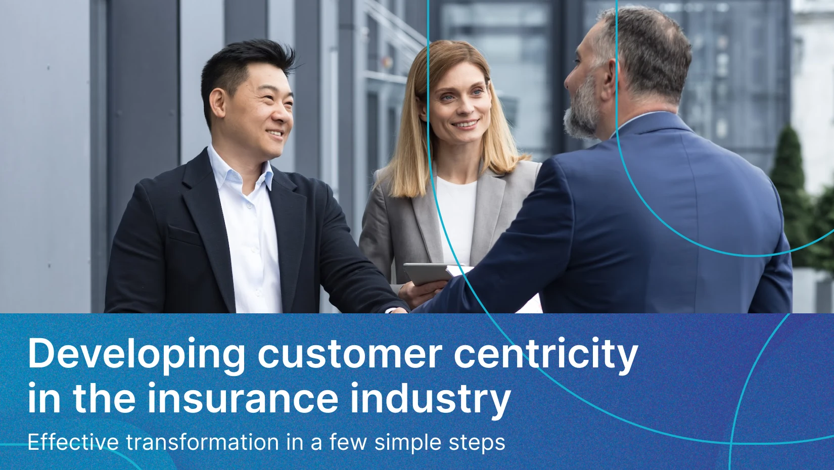 Developing customer centricity in the insurance industry – effective transformation in a few simple steps